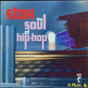 VARIOUS - STAX: THE SOUL OF HIP-HOP