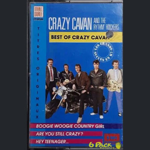 CRAZY CAVAN AND THE RHYTHM ROCKERS - BEST OF CRAZY CAVAN