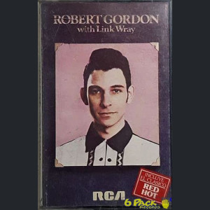 ROBERT GORDON  WITH LINK WRAY - ROBERT GORDON WITH LINK WRAY