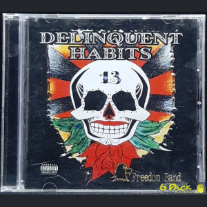 DELINQUENT HABITS - FREEDOM BAND