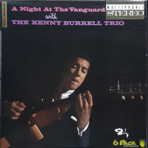 THE KENNY BURRELL TRIO - A NIGHT AT THE VANGUARD