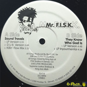 MR. F.I.S.K. - SOUND TRAVELS / THEY KNOW WHO GOD IS