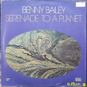 BENNY BAILEY - SERENADE TO A PLANET