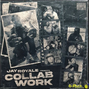 JAY ROYALE - THE COLLAB WORK
