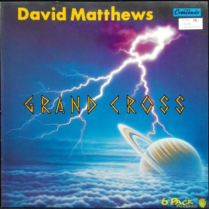 DAVID MATTHEWS - GRAND CROSS
