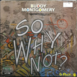 BUDDY MONTGOMERY - SO WHY NOT?