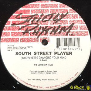 SOUTH STREET PLAYER - (WHO?) KEEPS CHANGING YOUR MIND