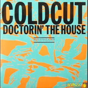 COLDCUT - DOCTORIN' THE HOUSE