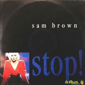 SAM BROWN - STOP!