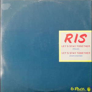 RIS - LET'S STAY TOGETHER