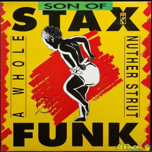 VARIOUS - SON OF STAX FUNK (A WHOLE NUTHER STRUT)