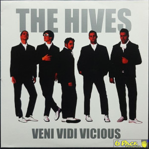THE HIVES - VENI VIDI VICIOUS