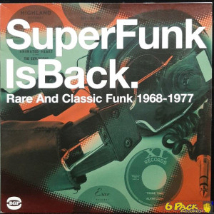 VARIOUS - SUPERFUNK IS BACK. RARE AND CLASSIC FUNK 1968-1977