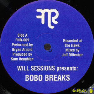 BRYAN ARNOLD - WILL SESSIONS pres. : BOBO BREAKS