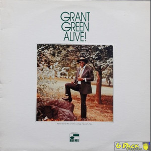 GRANT GREEN - ALIVE!
