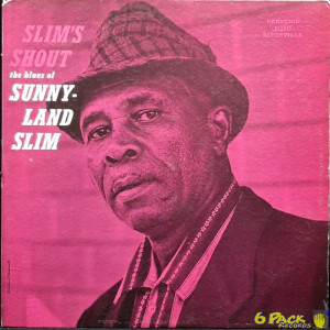 SUNNYLAND SLIM - SLIM'S SHOUT