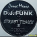 D.J. FUNK - STREET TRAXX III