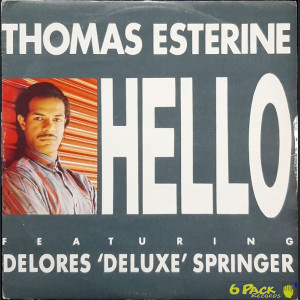 THOMAS ESTERINE feat. DELORES 'DELUXE' SPRINGER - HELLO