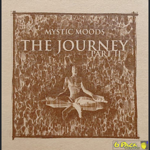 MYSTIC MOODS - THE JOURNEY PART II