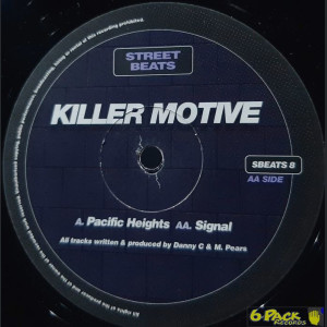 KILLER MOTIVE - PACIFIC HEIGHTS / SIGNAL