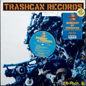 VARIOUS - MEMBERS OF TRASHCAN (SPECIAL REMIX EDITION)