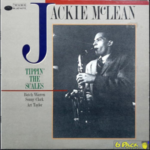 JACKIE MCLEAN - TIPPIN' THE SCALES