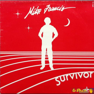 MIKE FRANCIS - SURVIVOR