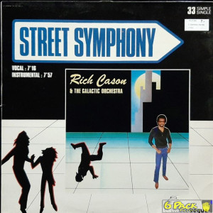 RICH CASON AND THE GALACTIC ORCHESTRA - STREET SYMPHONY