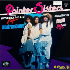 POINTER SISTERS - NEUTRON DANCE