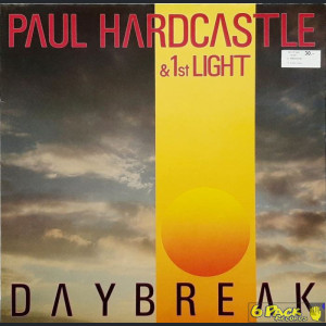 PAUL HARDCASTLE & 1ST LIGHT - DAYBREAK