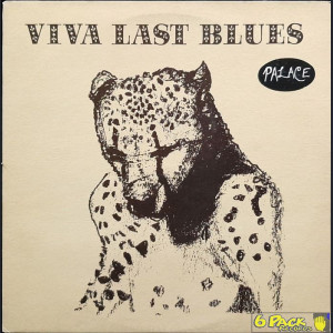 PALACE MUSIC - VIVA LAST BLUES