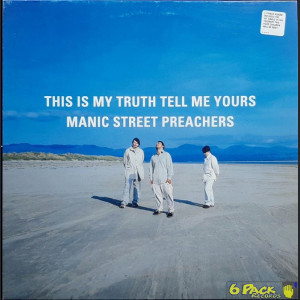 MANIC STREET PREACHERS - THIS IS MY TRUTH TELL ME YOURS