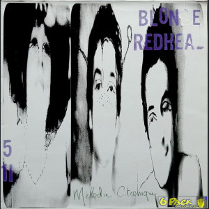 BLONDE REDHEAD - MÉLODIE CITRONIQUE