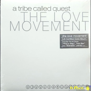 A TRIBE CALLED QUEST - THE LOVE MOVEMENT