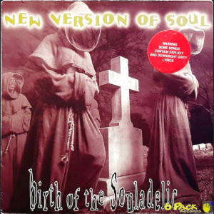 NEW VERSION OF SOUL - BIRTH OF THE SOULADELIC