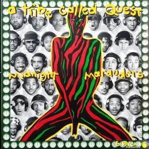 A TRIBE CALLED QUEST - MIDNIGHT MARAUDERS