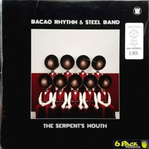 BACAO RHYTHM & STEEL BAND - THE SERPENT’S MOUTH