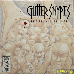 GUTTER SNYPES - THE TRIALS OF LIFE EP