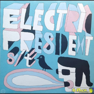 ELECTRIC PRESIDENT - S/T