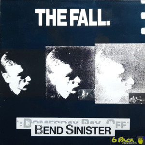 THE FALL - BEND SINISTER