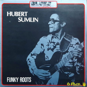 HUBERT SUMLIN - FUNKY ROOTS