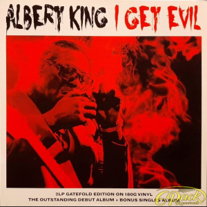 ALBERT KING - I GET EVIL