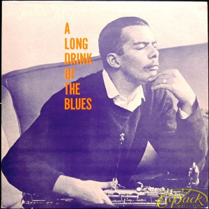 JACKIE MCLEAN - A LONG DRINK OF THE BLUES