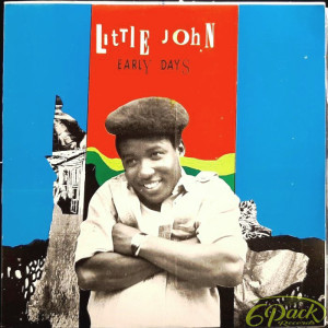 LITTLE JOHN - EARLY DAYS