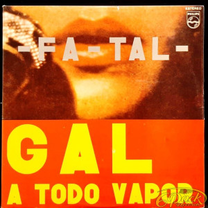 GAL COSTA - FA-TAL (GAL A TODO VAPOR)