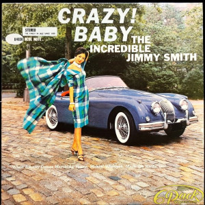 JIMMY SMITH - CRAZY! BABY