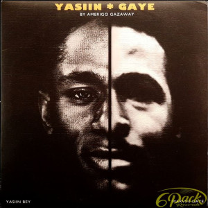 AMERIGO GAZAWAY - YASIIN GAYE: THE DEPARTURE