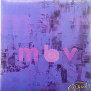 MY BLOODY VALENTINE - M B V