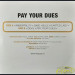 THE DUES - PAY YOUR DUES